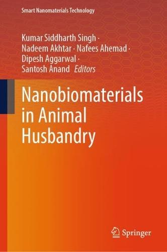 Nanobiomaterials in Animal Husbandry