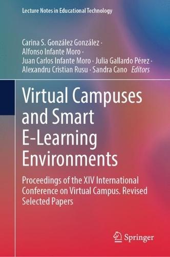 Virtual Campuses and Smart E-Learning Environments: Proceedings of the XIV International Conference on Virtual Campus. Revised Selected Papers