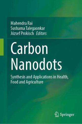 Carbon Nanodots: Synthesis and Applications in Health, Food and Agriculture