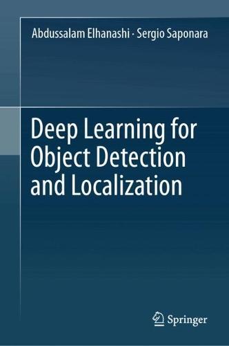 Deep Learning for Object Detection and Localization
