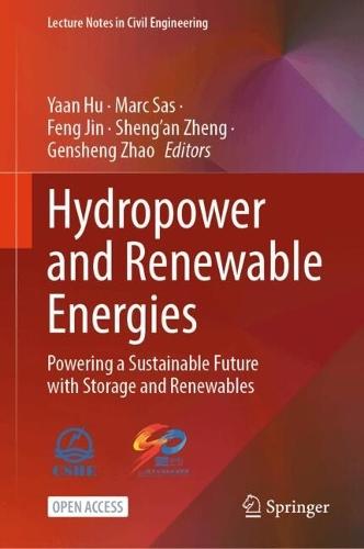 Hydropower and Renewable Energies: Powering a Sustainable Future with Storage and Renewables