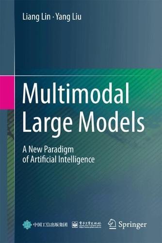 Multimodal Large Models: A New Paradigm of Artificial Intelligence
