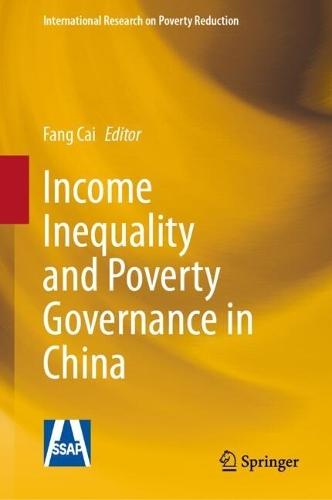 Income Inequality and Poverty Governance in China