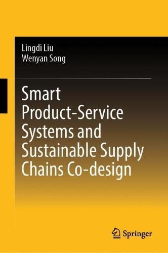 Smart Product-Service Systems and Sustainable Supply Chains Co-design