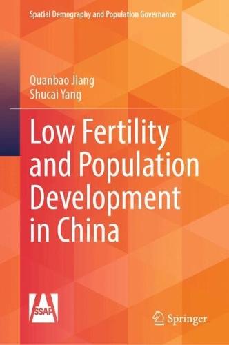 Low Fertility and Population Development in China