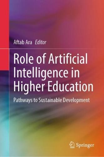 Role of Artificial Intelligence in Higher Education: Pathways to Sustainable Development
