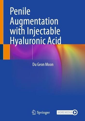 Penile Augmentation with Injectable Hyaluronic Acid