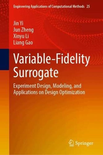 Variable-Fidelity Surrogate: Experiment Design, Modeling, and Applications on Design Optimization