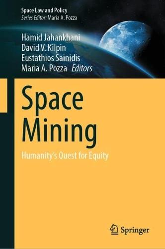 Space Mining: Humanity’s Quest for Equity