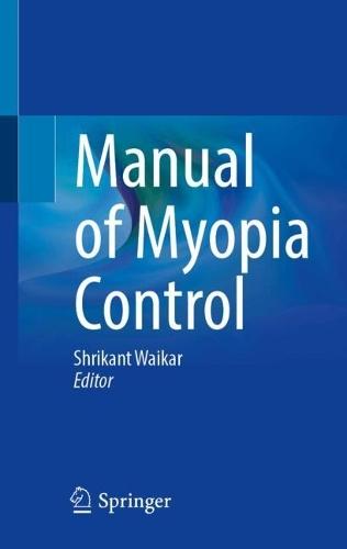 Manual of Myopia Control