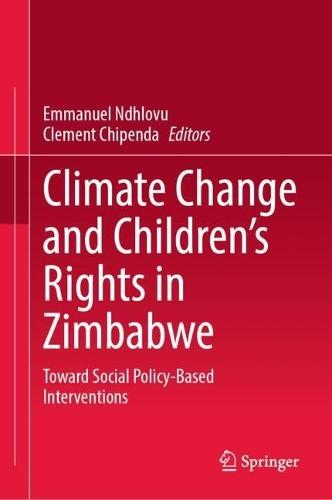 Climate Change and Children's Rights in Zimbabwe: Toward Social Policy-Based Interventions
