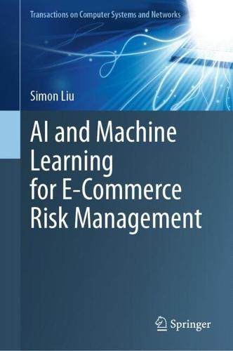 AI and Machine Learning for E-Commerce Risk Management