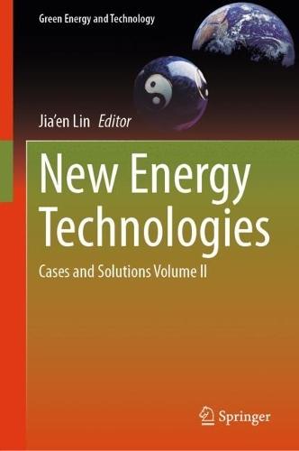 New Energy Technologies: Cases and Solutions Volume II
