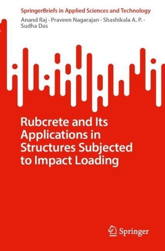Rubcrete and Its Applications in Structures Subjected to Impact Loading