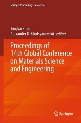 Proceedings of 14th Global Conference on Materials Science and Engineering