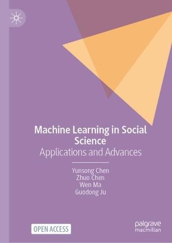 Machine Learning in Social Science: Applications and Advances
