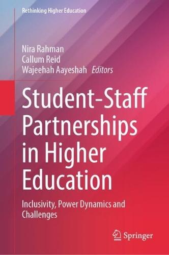 Student-Staff Partnerships in Higher Education: Inclusivity, Power Dynamics and Challenges