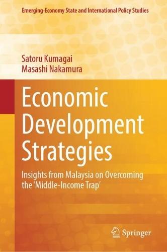 Economic Development Strategies: Insights from Malaysia on Overcoming the 'Middle-Income Trap'