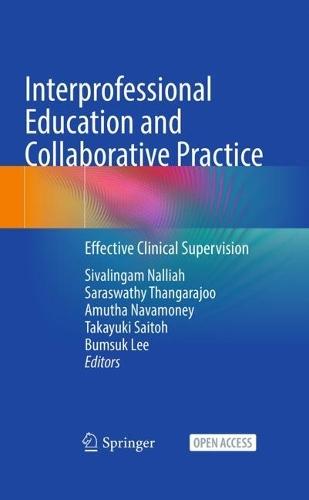 Interprofessional Education and Collaborative Practice: Effective Clinical Supervision