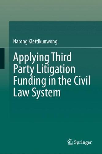 Applying Third Party Litigation Funding in the Civil Law System