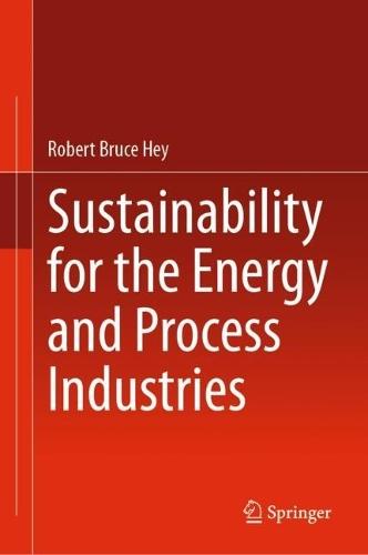 Sustainability for the Energy and Process Industries