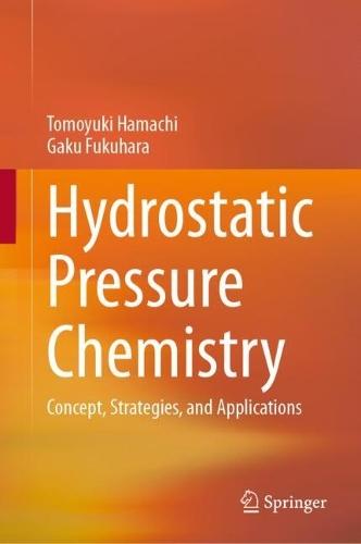 Hydrostatic Pressure Chemistry: Concept, Strategies, and Applications