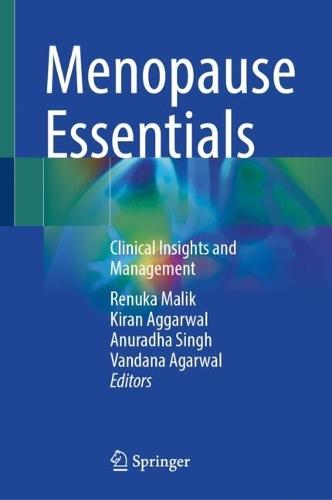 Menopause Essentials: Clinical Insights and Management