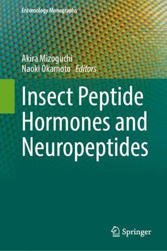 Insect Peptide Hormones and Neuropeptides