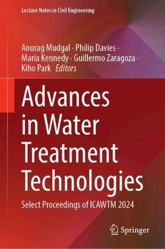 Advances in Water Treatment Technologies: Select Proceedings of ICAWTM 2024