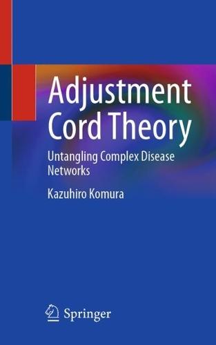 Adjustment Cord Theory: Untangling Complex Disease Networks