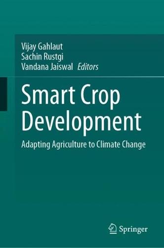 Smart Crop Development: Adapting Agriculture to Climate Change