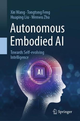 Autonomous Embodied AI: Towards Self-evolving Intelligence