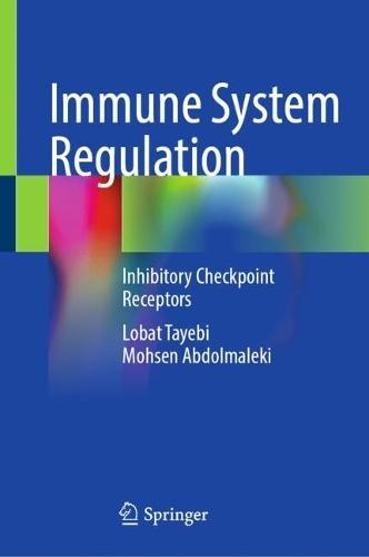 Immune System Regulation: Inhibitory Checkpoint Receptors