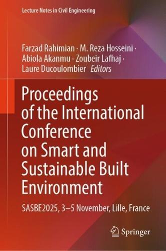 Proceedings of the International Conference on Smart and Sustainable Built Environment: SASBE2025, 3-5 November, Lille, France