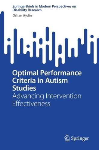 Optimal Performance Criteria in Autism Studies: Advancing Intervention Effectiveness