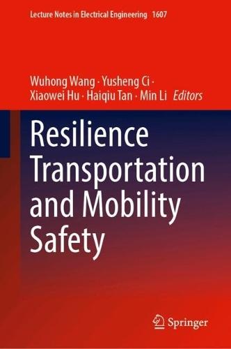 Resilience Transportation and Mobility Safety