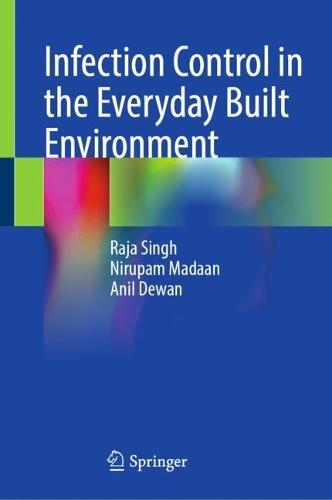 Infection Control in the Everyday Built Environment