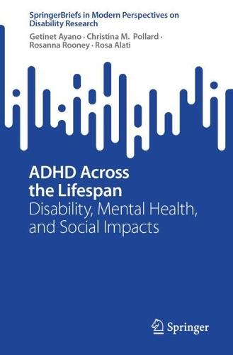 ADHD Across the Lifespan: Disability, Mental Health, and Social Impacts