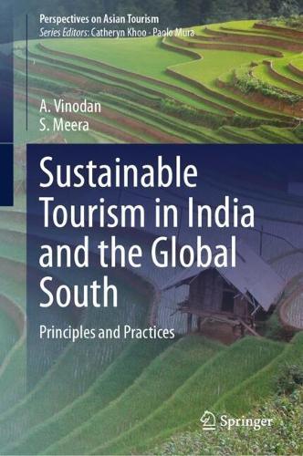 Sustainable Tourism in India and the Global South: Principles and Practices