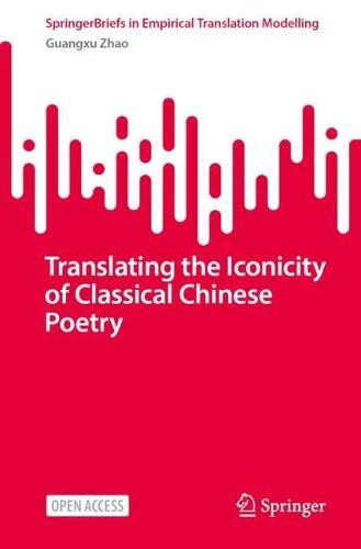 Translating the Iconicity of Classical Chinese Poetry