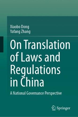 On Translation of Laws and Regulations in China: A National Governance Perspective