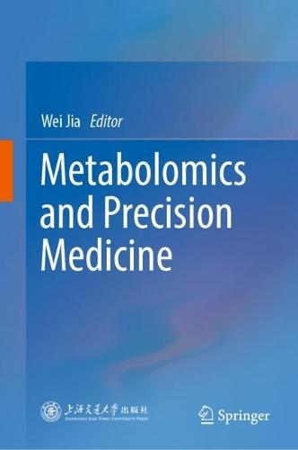 Metabolomics and Precision Medicine