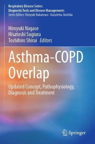 Asthma-COPD Overlap: Updated Concept, Pathophysiology, Diagnosis and Treatment