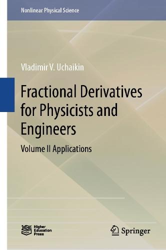 Fractional Derivatives for Physicists and Engineers: Volume II Applications