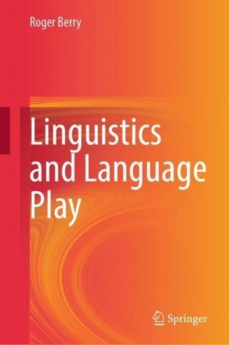 Linguistics and Language Play