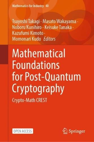 Mathematical Foundations for Post-Quantum Cryptography: Crypto-Math CREST
