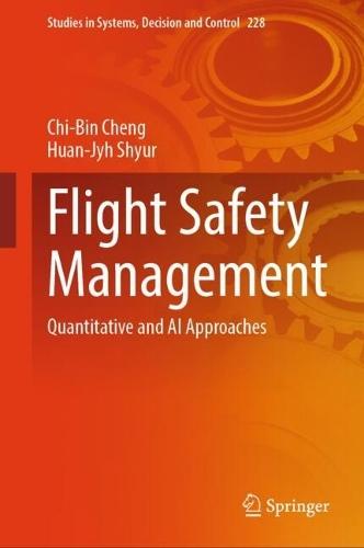 Flight Safety Management: Quantitative and AI Approaches