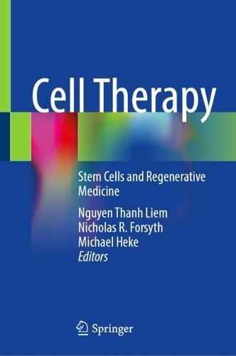 Cell Therapy: Stem Cells and Regenerative Medicine