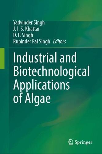 Industrial and Biotechnological Applications of Algae