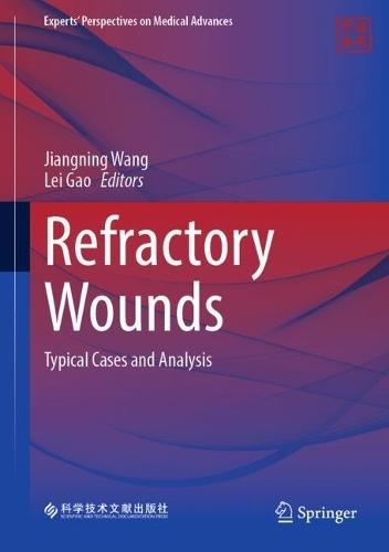 Refractory Wounds: Typical Cases and Analysis